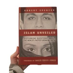 Islam Disturbing Questions About World’s Fastest-Growing Faith Robert Spencer